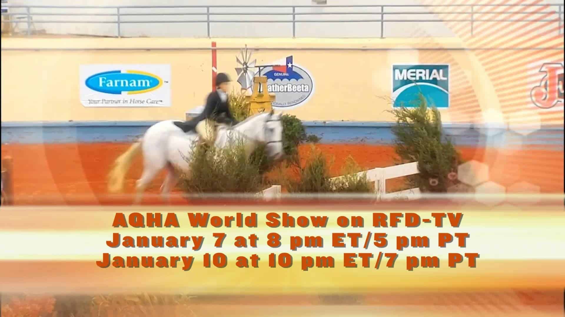 AQHA World Show on RFDTV! Total Horse Channel Equestrian TV