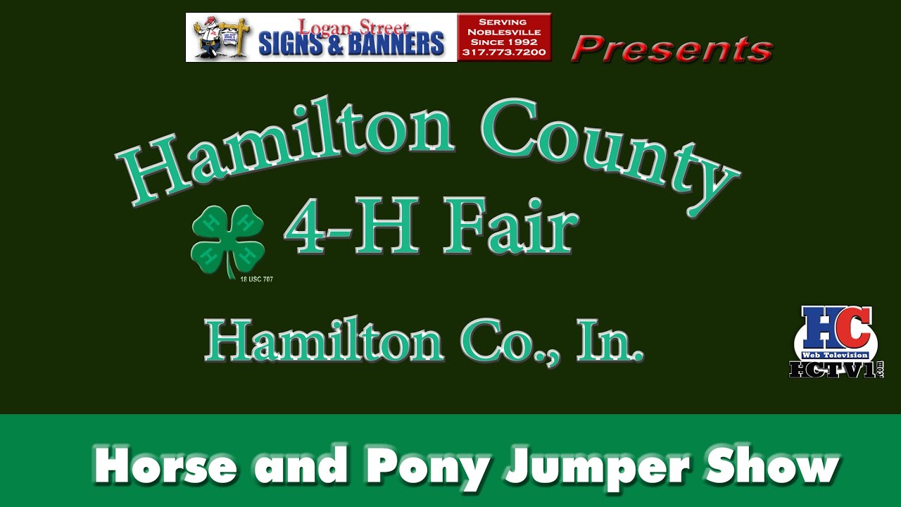 2023 Hamilton County 4H Fair Horse and Pony Hunter & Jumping Show