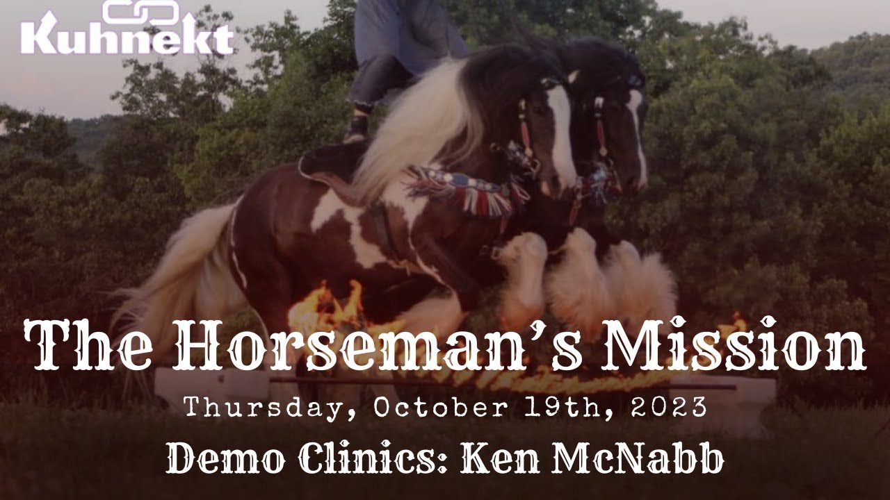 2023 The Horseman’s Mission Working on Behavior Issues with Ken