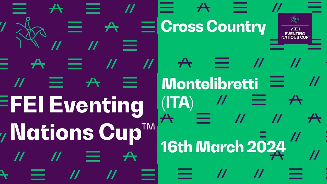 Cross Country CCIO4*NCS I FEI Eventing Nations Cup™ 2024