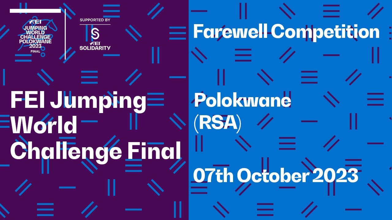Farewell Competition FEI Jumping World Challenge Final Total Horse