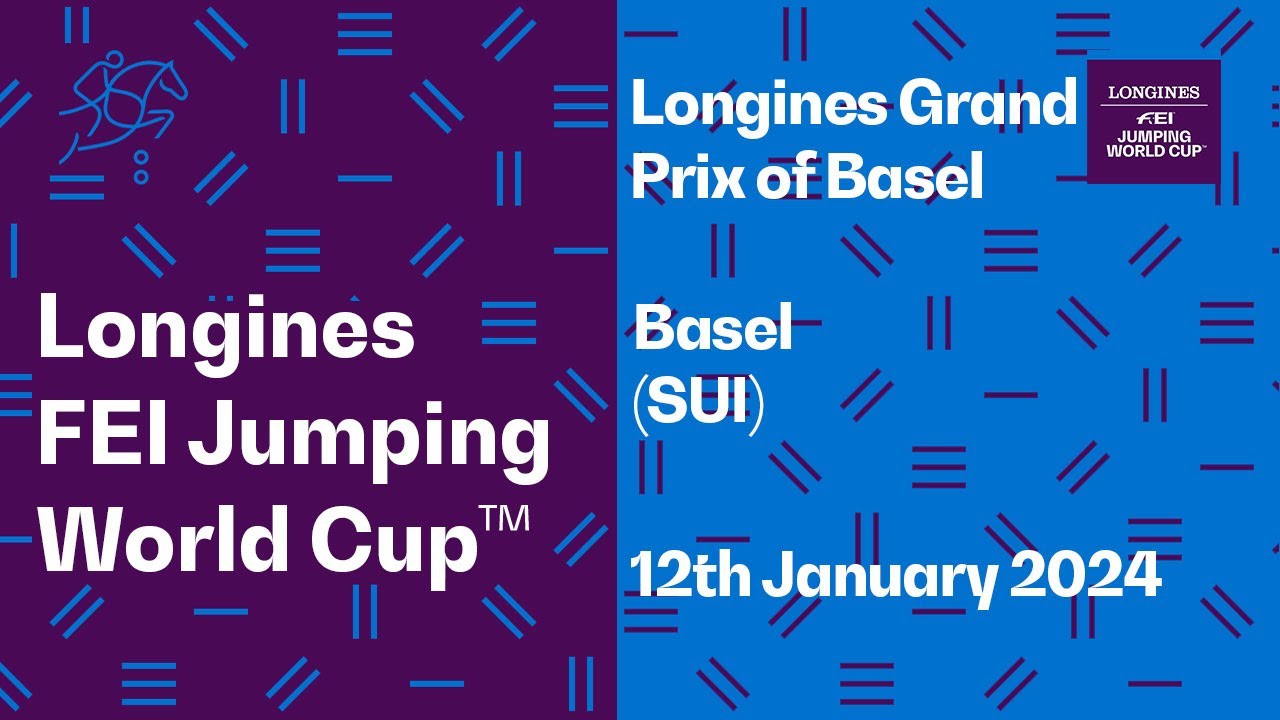 Longines Grand Prix of Basel Longines FEI Jumping World Cup