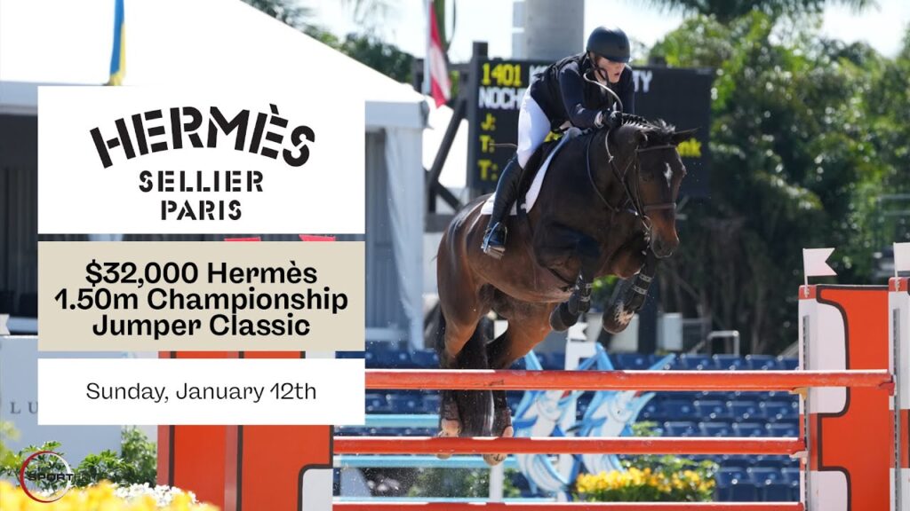 Wellington | $32,000 Hermès CSI3* 1.50m Classic