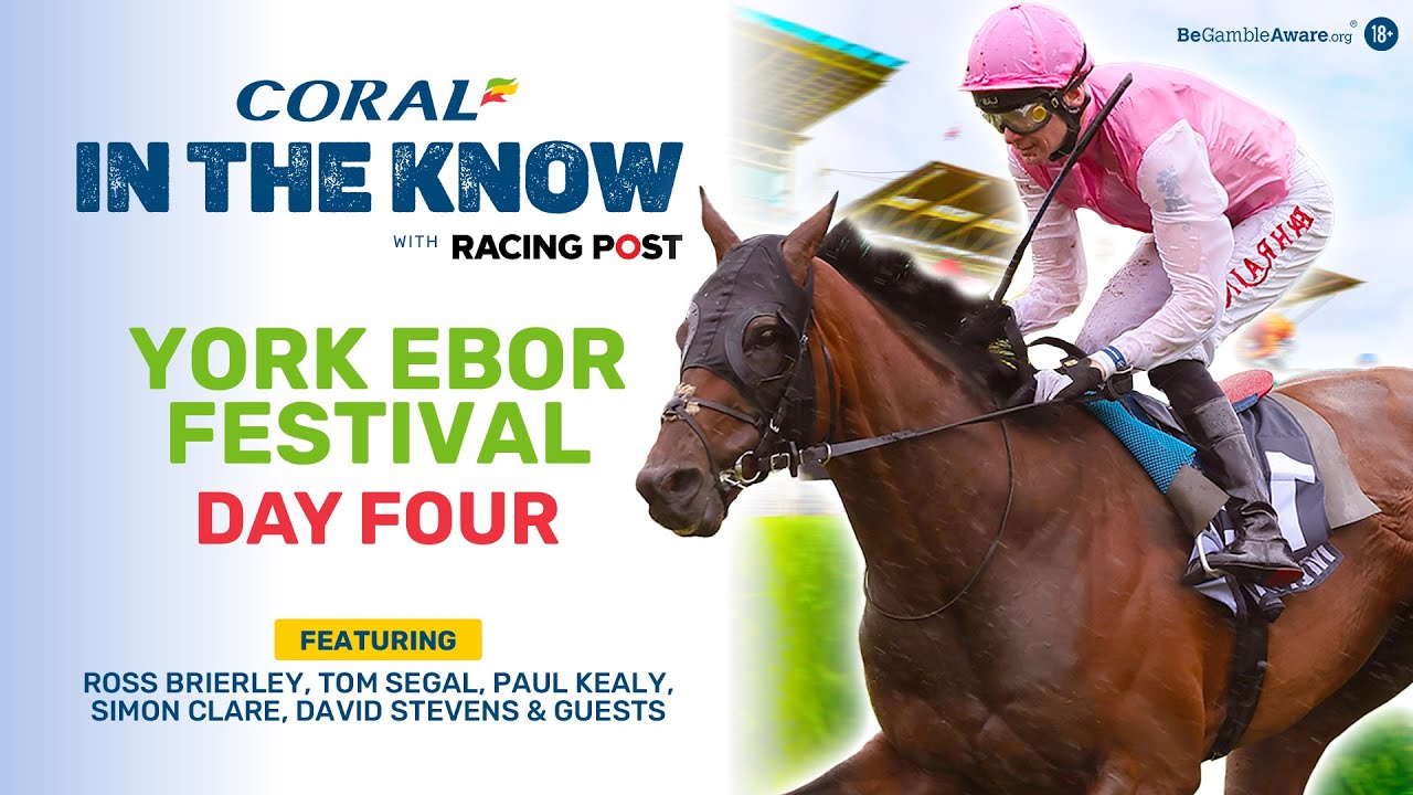 York Ebor Festival Preview Show Day Four Horse Racing Tips In The york-ebor-festival-preview-show-day-four-horse-racing-tips-in-the